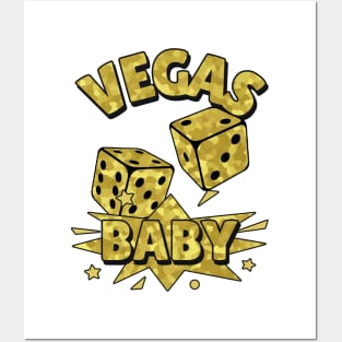 VEGAS Baby Roll The Dice Gold - Funny Vegas Quotes Posters and Art